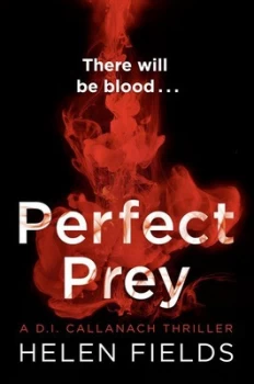 Image of Perfect Prey by Helen Fields Book