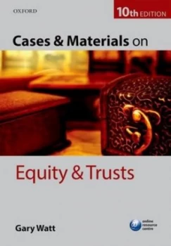 Image of Cases and Materials on Equity and Trusts by Gary Watt Book