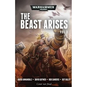 Image of Warhammer 40,000 The Beast Arises: Volume 3 Paperback - 27 Dec 2018
