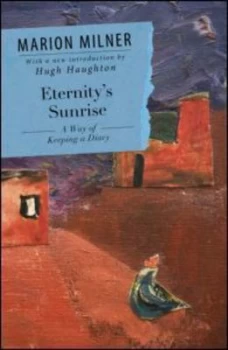 Image of Eternitys Sunrise by Marion Milner Paperback