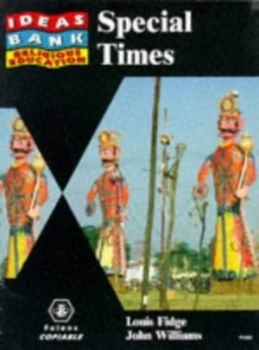 Image of Special Times by Louis Fidge and John Williams Book