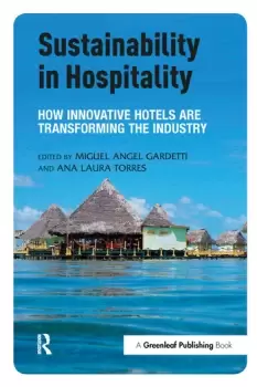 Image of Sustainability in HospitalityHow Innovative Hotels are Transforming the Industry
