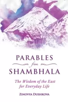 Image of Parables from Shambhala : The Wisdom of the East for Everyday Life