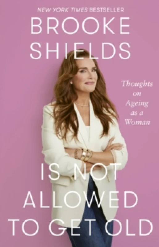 Image of Brooke Shields Is Not Allowed to Get Old. Paperback. By Brooke Shields, Rachel Bertsche Books