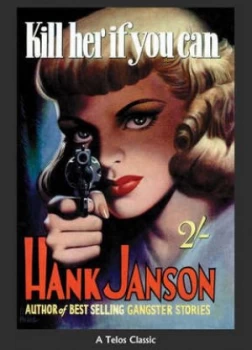 Image of Kill Her If You Can by Hank Janson Book