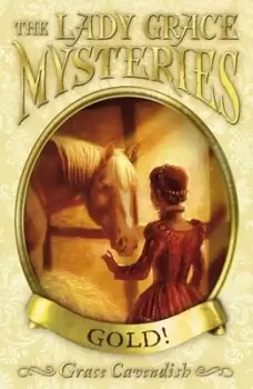 Image of Gold by Grace Cavendish