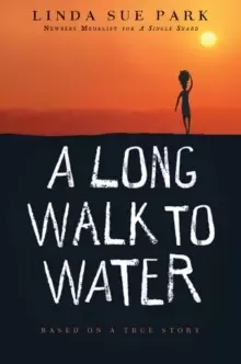 Image of A Long Walk To Water : Based on a True Story