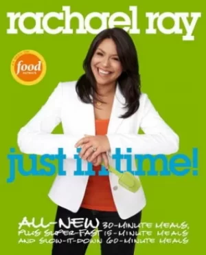 Image of Just in time by Rachael Ray
