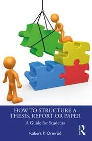 Image of How to Structure a Thesis Report or Paper A Guide for Students