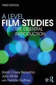 Image of A Level Film StudiesThe Essential Introduction