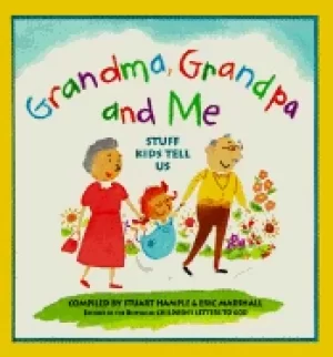 Image of grandma grandpa and me stuff kids tell us