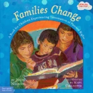 Image of families change a book for children experiencing termination of parental ri