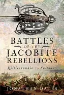 Image of battles of the jacobite rebellions killiecrankie to culloden
