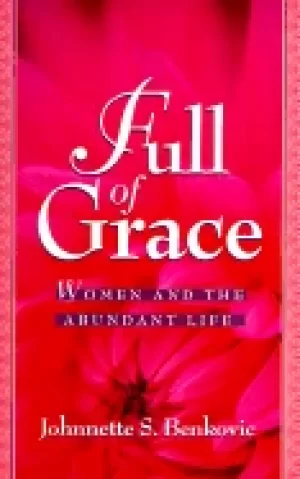 Image of full of grace women and the abundant life