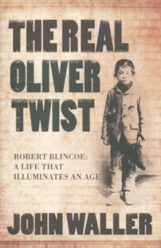 Image of The Real Oliver Twist by John Waller Hardback