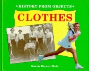 Image of Clothes by Bryant-Mole Hardback