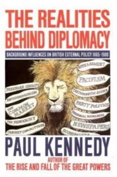 Image of The Realities behind Diplomacy by Paul M Kennedy Paperback