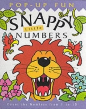 Image of Snappy Little Numbers by Kate Lee and Caroline Repchuk and Derek Matthews Hardback