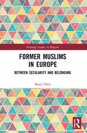 Image of Former Muslims in Europe Between Secularity and Belonging
