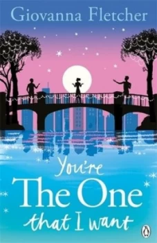 Image of Youre the One That I Want by Giovanna Fletcher Paperback