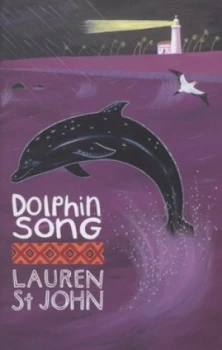 Image of Dolphin Song by Lauren St John Hardback