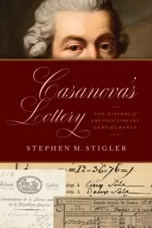 Image of Casanova's Lottery : The History of a Revolutionary Game of Chance