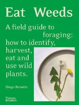 Image of Eat Weeds by Diego Bonetto