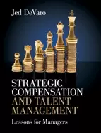 Image of strategic compensation and talent management lessons for managers