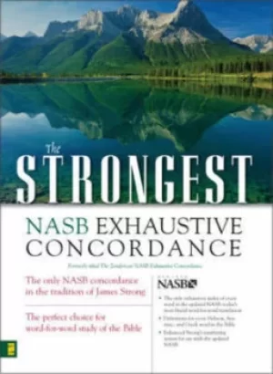 Image of The strongest NASB exhaustive concordance by Mich.) Zondervan Bible Publishers
