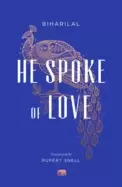 Image of he spoke of love selected poems from the satsai