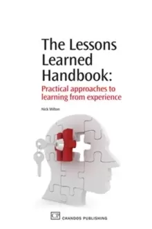 Image of The Lessons Learned Handbook : Practical Approaches to Learning from Experience