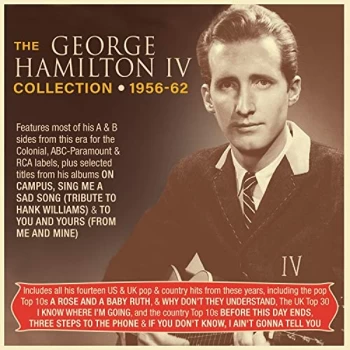 image of George Hamilton IV - The Collection 1956-62 CD