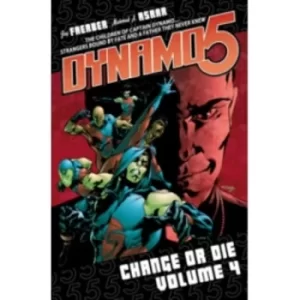 Image of Dynamo 5 Volume 4: Change Or Die
