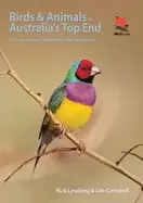 Image of birds and animals of australias top end darwin kakadu katherine and kununur