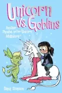 Image of unicorn vs goblins another phoebe and her unicorn adventure