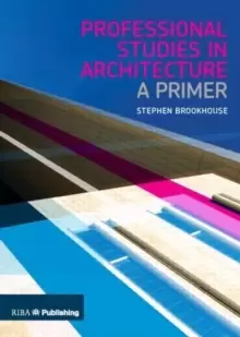 Image of Professional Studies in Architecture : A Primer