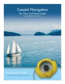 Image of Coastal Navigation : For Class and Home Study