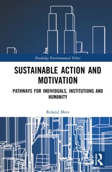 Image of Sustainable Action and MotivationPathways for Individuals Institutions and Humanity