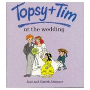 Image of Topsy and Tim at the Wedding by Jean Adamson Paperback