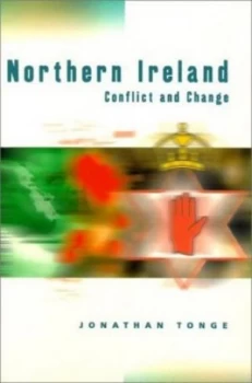 Image of Conflict and Change in Northern Ireland by Tonge Book
