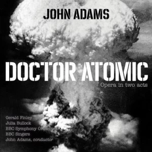 image of John Adams Doctor Atomic by John Adams CD Album