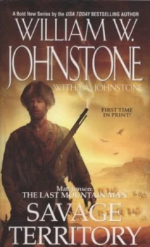 Image of Savage Territory by William W. Johnstone Paperback
