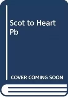 Image of A Scot to the Heart : Desperately Seeking Duke