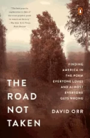 Image of road not taken finding america in the poem everyone loves and almost everyo