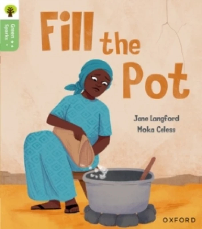 Image of Oxford Reading Tree Green Sparks: Level 2: Fill the Pot Paperback / softback