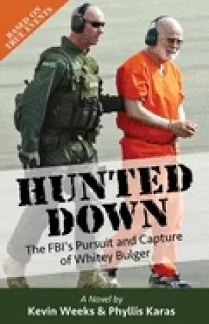 Image of hunted down the fbis pursuit and capture of whitey bulger