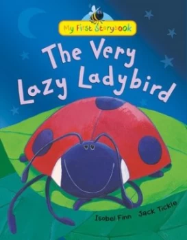Image of The Very Lazy Ladybird by Isobel Finn Hardback
