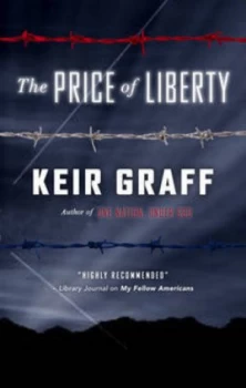 Image of The Price of Liberty by Keir Graff Hardback