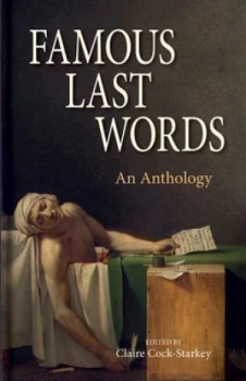 Image of Famous Last Words by Claire Cock-Starkey Hardback