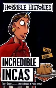 Image of Incredible Incas by Terry Deary Paperback